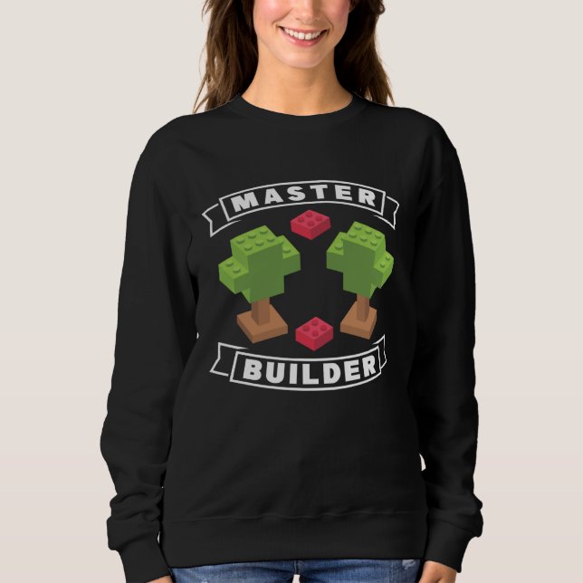 Blocks Master Builder Sweatshirt (Front)