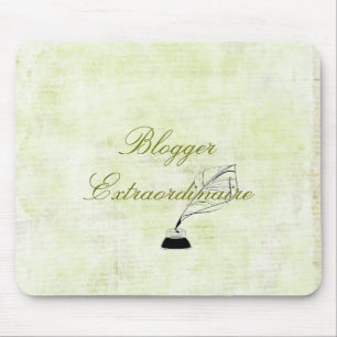 Blogger Extraordinaire Mousepad