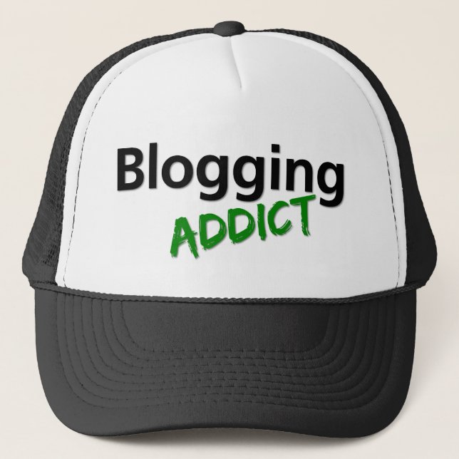 Blogging Addict Trucker Hat (Front)