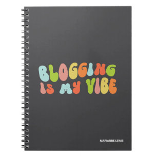 Blogging Is My Vibe, Groovy Colourful Personalised Notebook