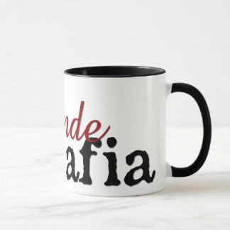 Blonde Mafia! - Mug
