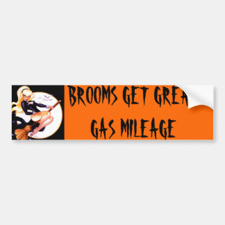BLONDE WITCH, BROOMS GET GREAT GAS MILEAGE BUMPER STICKER