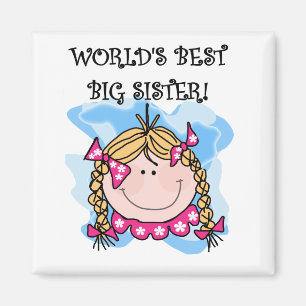 Blonde World's Best Big Sister Tshirts and Gifts Magnet
