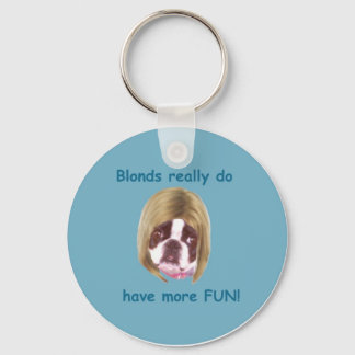 Blonds Have More Fun - KeyRing
