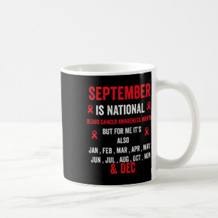 Blood Cancer Awareness - Blood Cancer Awareness Mo Coffee Mug