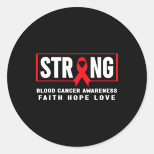 Blood Cancer Awareness  - Blood Cancer Strong  Classic Round Sticker