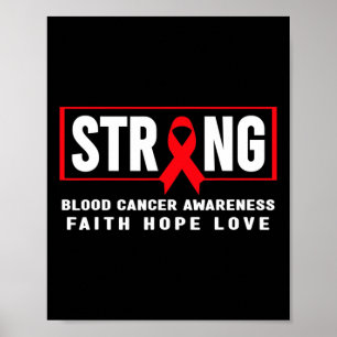 Blood Cancer Awareness - Blood Cancer Strong Poster