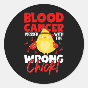 Blood Cancer Awareness - Cancer Messed With Wrong  Classic Round Sticker