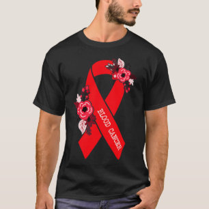 Blood Cancer Awareness Floral Red Ribbon Blood Can T-Shirt