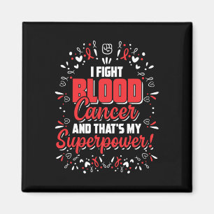 Blood Cancer Awareness gift for Cancer Fighters wa Magnet