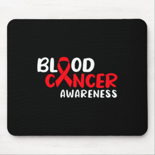 Blood Cancer Awareness Mouse Pad