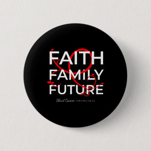 Blood Cancer Awareness Red Ribbon Faith Family Fut 6 Cm Round Badge