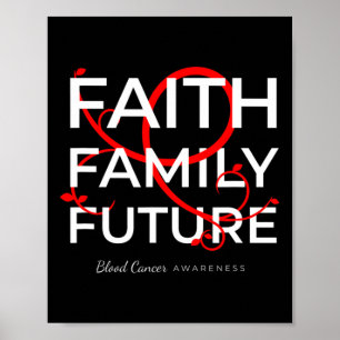 Blood Cancer Awareness Red Ribbon Faith Family Fut Poster