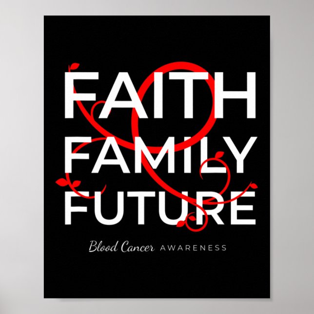 Blood Cancer Awareness Red Ribbon Faith Family Fut Poster (Front)