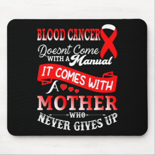 Blood Cancer Awareness Red Ribbon Mum Mother Suppo Mouse Pad