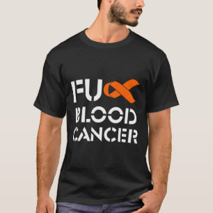 Blood Cancer Awareness Survivor Fighting Leukaemia T-Shirt