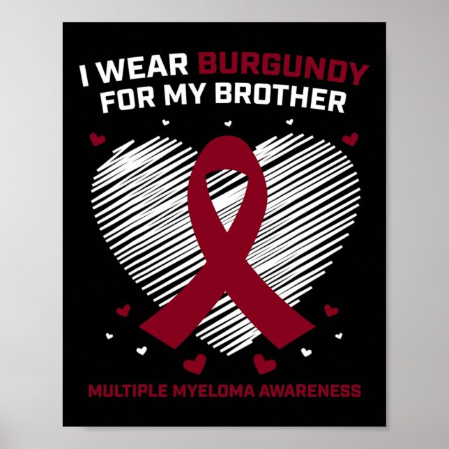 Blood Cancer Burgundy Brother Multiple Myeloma Awa Poster (Front)
