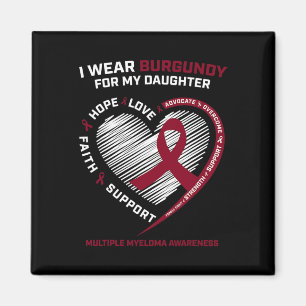 Blood Cancer Burgundy Daughter Multiple Myeloma Aw Magnet
