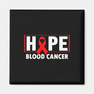 Blood Cancer - Hope Blood Cancer Awareness Magnet