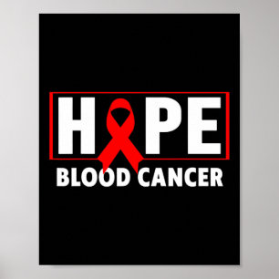 Blood Cancer - Hope Blood Cancer Awareness Poster