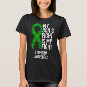Blood Cancer My Son's Fight Is My Fight Lymphoma A T-Shirt