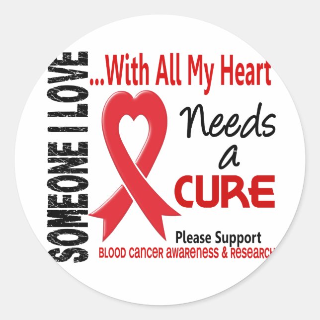 Blood Cancer Needs A Cure 3 Classic Round Sticker (Front)