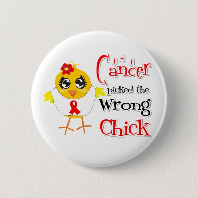 Blood Cancer Picked The Wrong Chick 6 Cm Round Badge (Front)