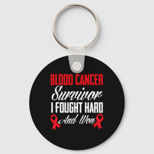 Blood Cancer Survivor Fought And Won Blood Cancer Key Ring