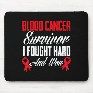 Blood Cancer Survivor Fought And Won Blood Cancer  Mouse Pad