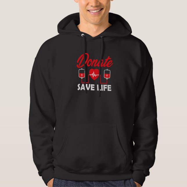 Blood Donor Phlebotomy Kit Donation Save Lives Don Hoodie (Front)