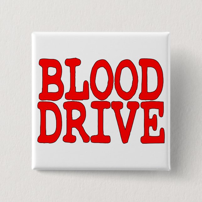 Blood Drive 15 Cm Square Badge (Front)