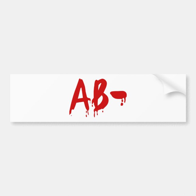 Blood Group AB- Negative #Horror Hospital Bumper Sticker (Front)