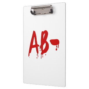 Blood Group AB- Negative #Horror Hospital Clipboard
