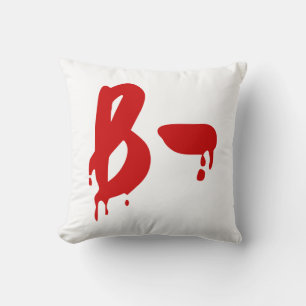 Blood Group B- Negative #Horror Hospital Cushion