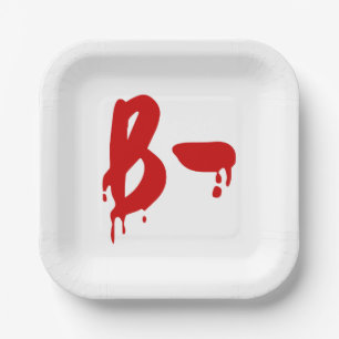 Blood Group B- Negative #Horror Hospital Paper Plate