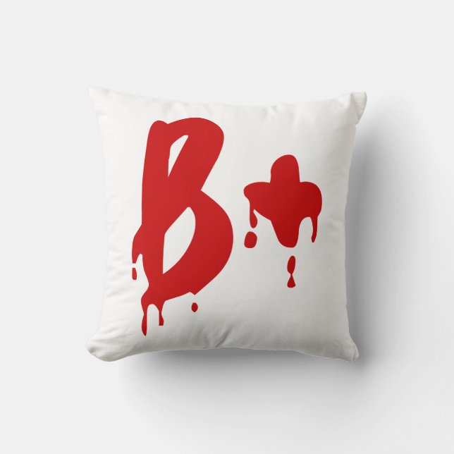 Blood Group B+ Positive #Horror Hospital Cushion (Front)