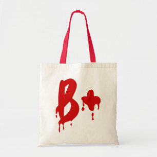 Blood Group B+ Positive #Horror Hospital Tote Bag