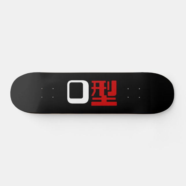 Blood Group O Japanese Kanji Skateboard (Horz)