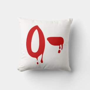 Blood Group O- Negative #Horror Hospital Cushion