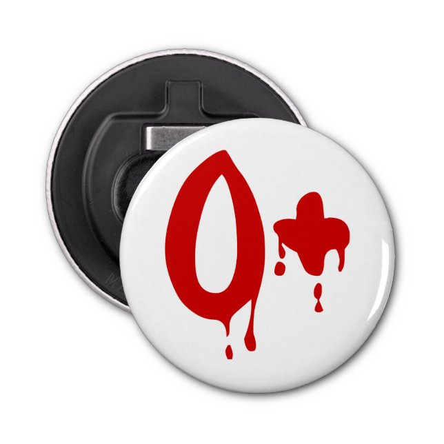 Blood Group O+ Positive #Horror Hospital Bottle Opener (Front)