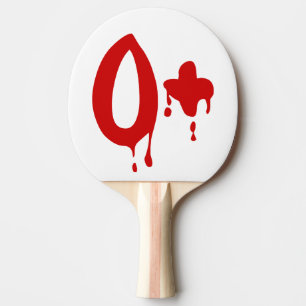 Blood Group O+ Positive #Horror Hospital Ping Pong Paddle