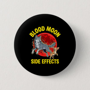 Blood moon side effects funny chihuahua wolf 6 cm round badge