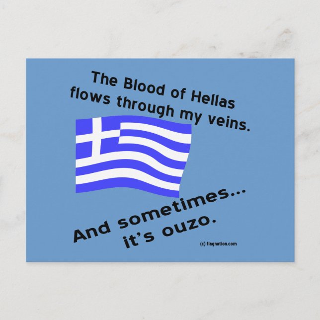 Blood of Hellas Flies Through Veins Sometimes Ouzo Postcard (Front)