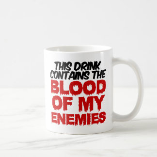 Blood of my enemies coffee mug