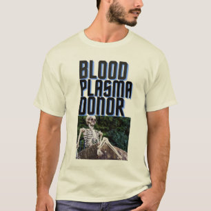 BLOOD PLASMA DONOR T-Shirt