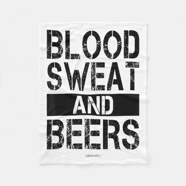 Blood Sweat And Beers - Fitness Gym Motivational S Fleece Blanket (Front)