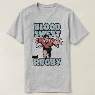 Blood Sweat And Rugby Sport Humour Sports Fan Tee