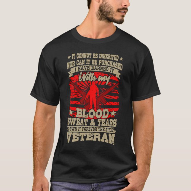 BLOOD SWEAT AND TEARS American Veteran  Veterans D T-Shirt (Front)