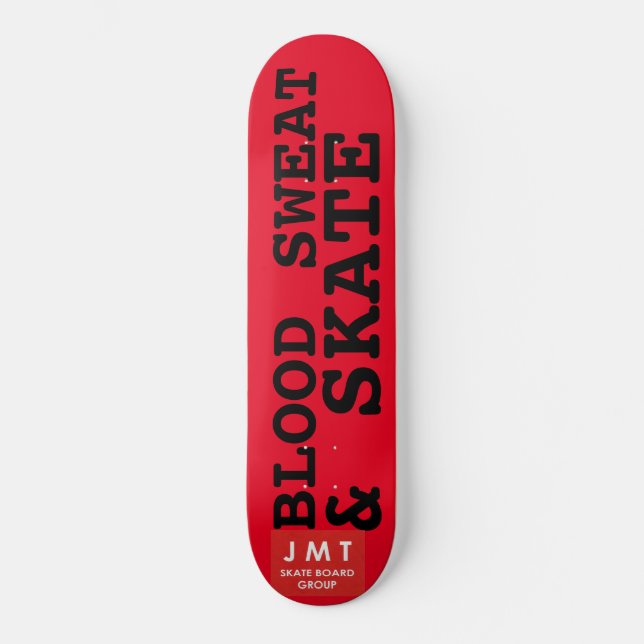 BLOOD SWEAT & SKATE Skateboard (Front)