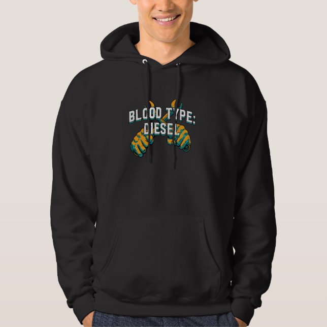 Blood Type Diesel Car Lover Mechanic Car Enthusias Hoodie (Front)
